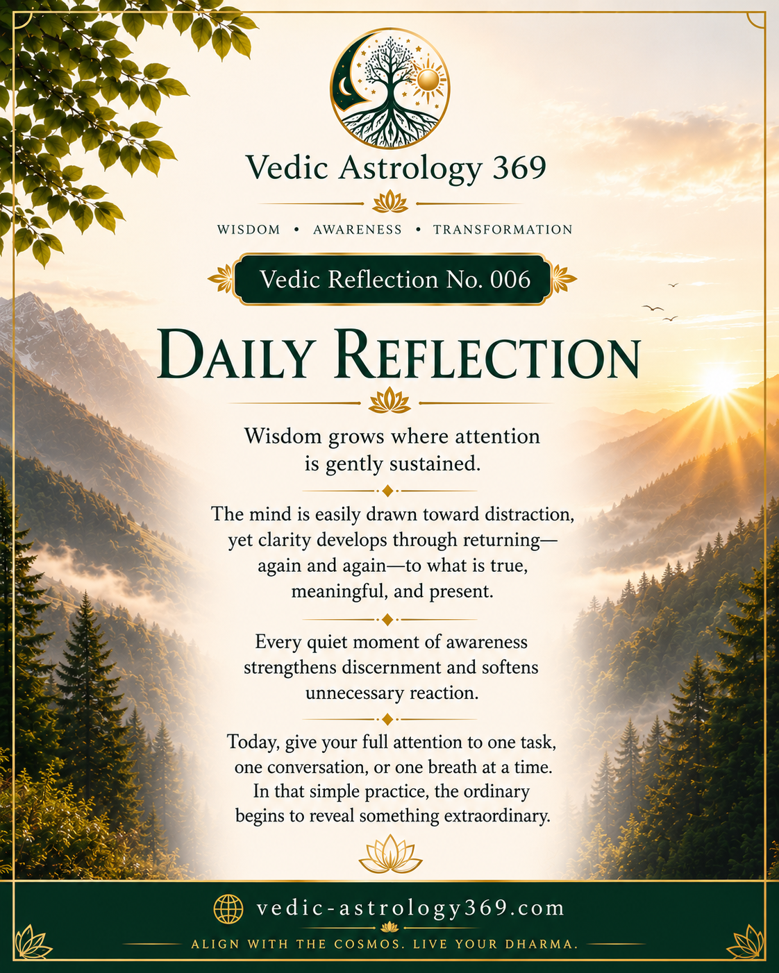 Vedic Reflection No.006 from Vedic Astrology 369, featuring a serene mountain landscape and reflecting on sustained attention, awareness, discernment and being fully present.