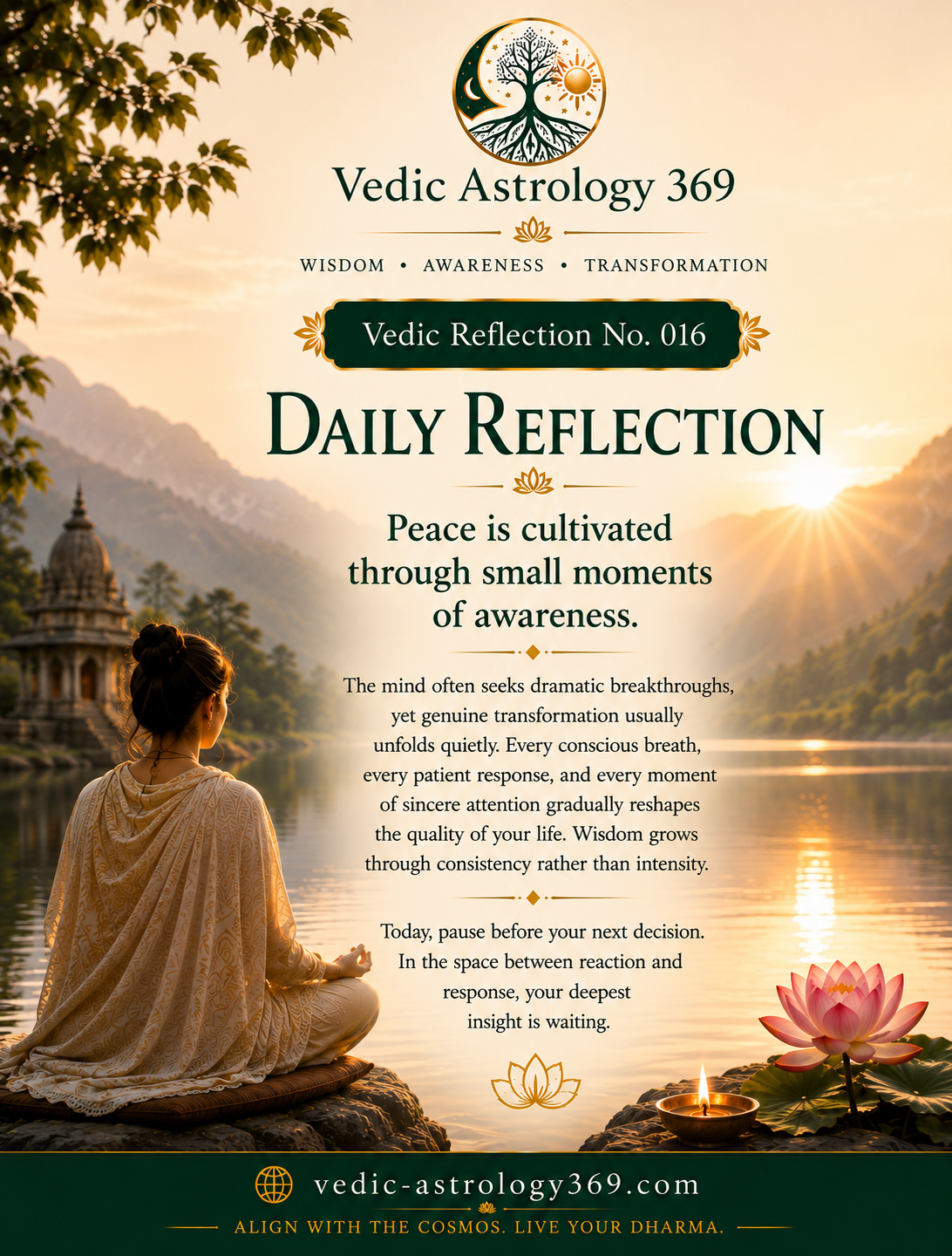 Vedic Reflection No.016 from Vedic Astrology 369, showing a woman meditating beside a tranquil mountain lake at sunrise, with a temple, pink lotus and glowing oil lamp, accompanying a reflection on awareness, inner peace and conscious response.