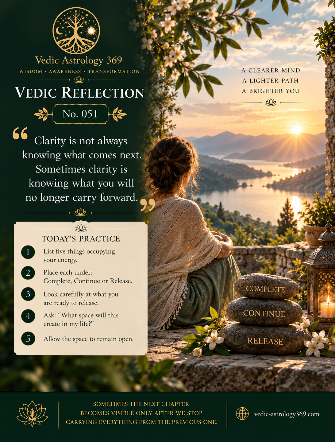 Vedic Reflection No.051 from Vedic Astrology 369, showing a woman overlooking a sunlit landscape beside three stones marked Complete, Continue and Release, symbolising clarity through recognising what to carry forward and what to let go.