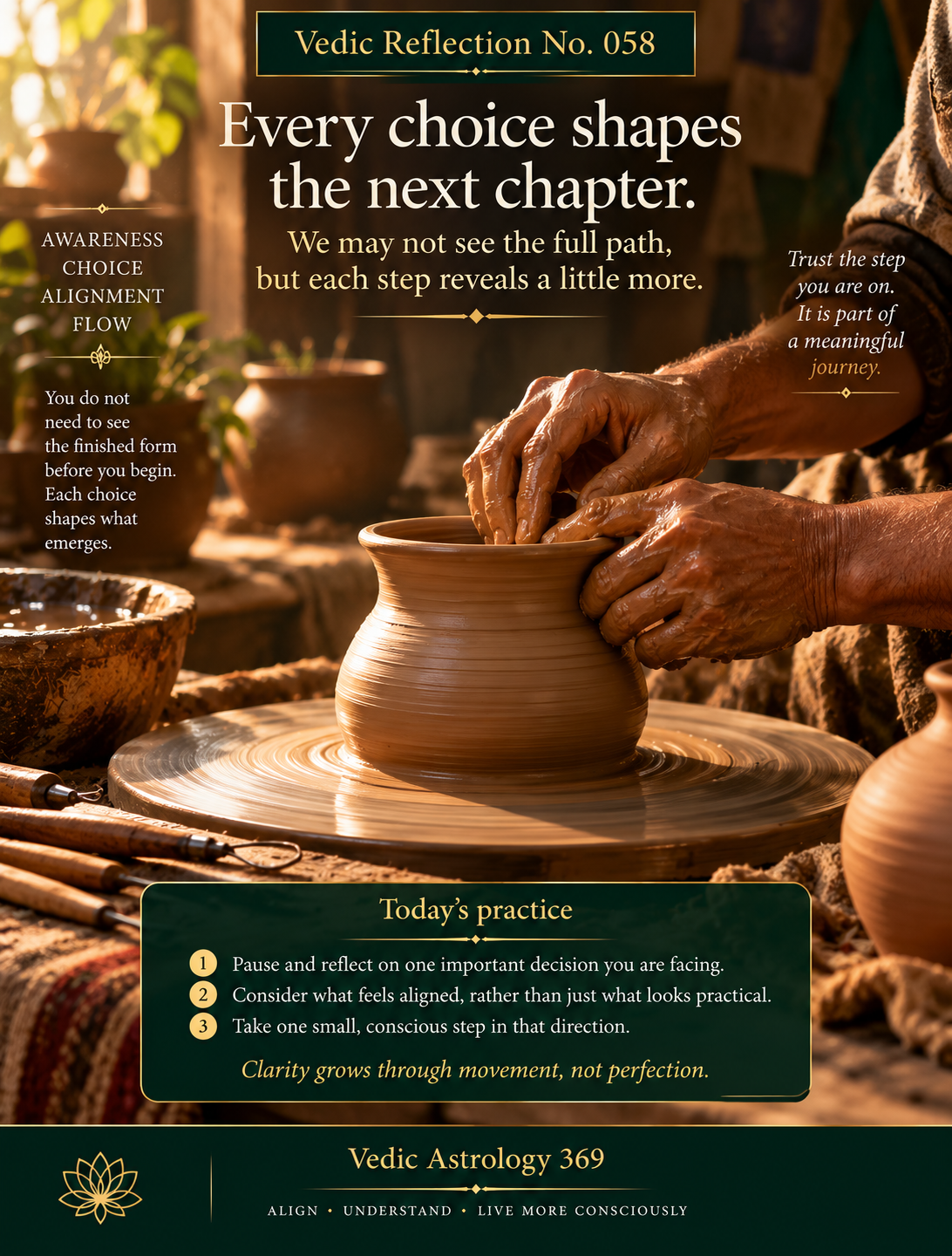 Vedic Reflection No.058 from Vedic Astrology 369 showing a potter's hands shaping clay on a wheel, symbolising how conscious choices gradually shape the next chapter of life.
