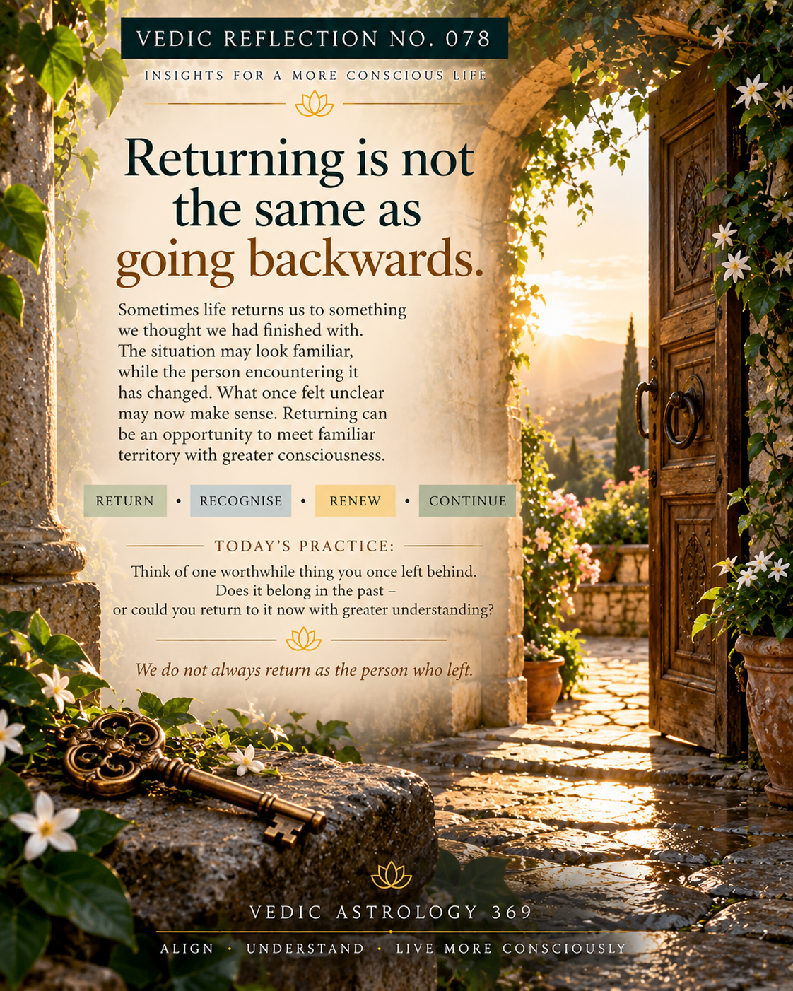 Vedic Reflection No.078 from Vedic Astrology 369, featuring an antique key and an open architectural doorway illuminated by natural light, symbolising how returning to something familiar can offer a new perspective through greater awareness.